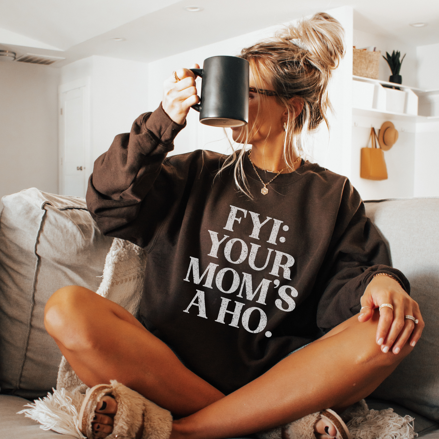 FYI Your Mom’s a Ho