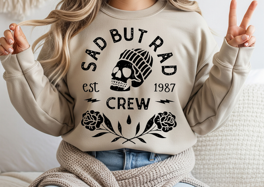 Sad But Rad Crew