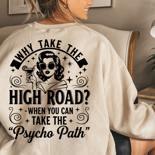 Why Take the High Road?