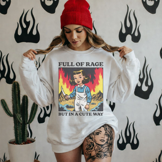 Full of Rage But In a Cute Way