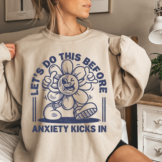 Let’s Do This Before Anxiety Kicks In