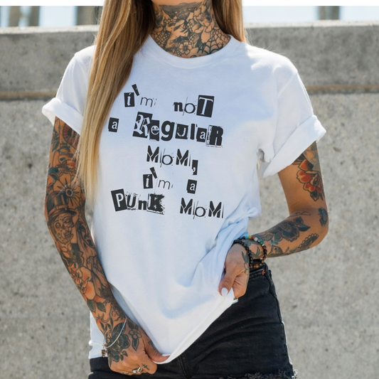 I’m Not a Regular Mom... I’m a Punk Mom
