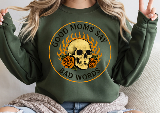 Good Moms Say Bad Words