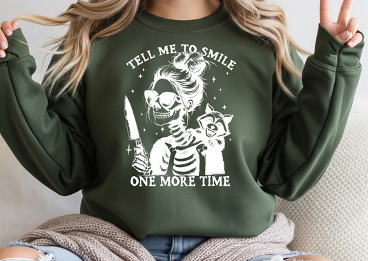 Tell Me to Smile One More Time