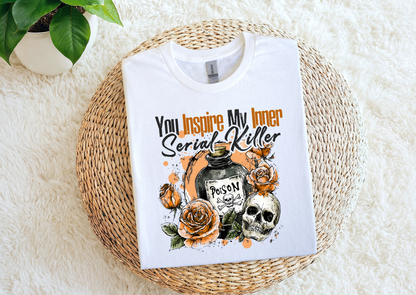 You Inspire My Inner Serial Killer design