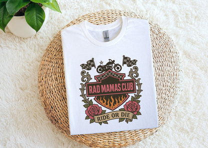 Rad Mamas Club – Ride or Die