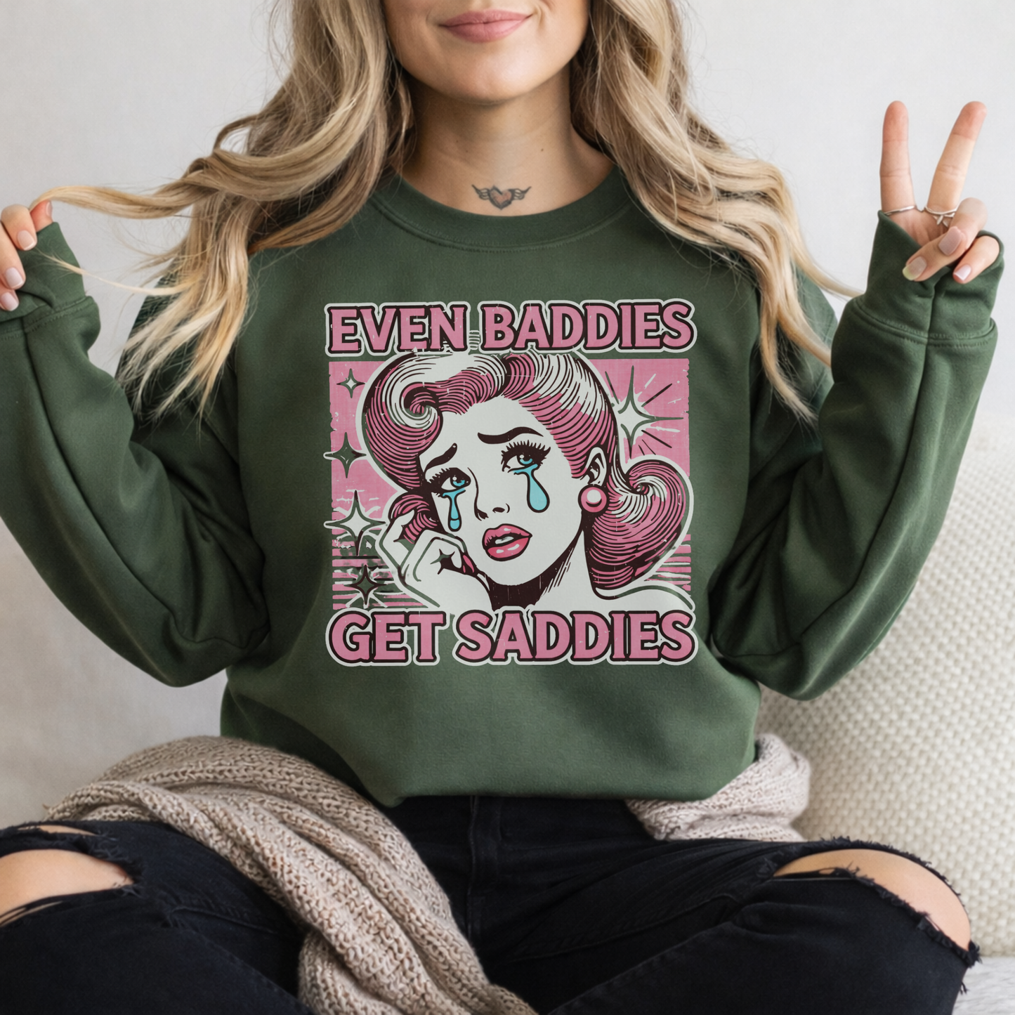 Even Baddies Get Saddies