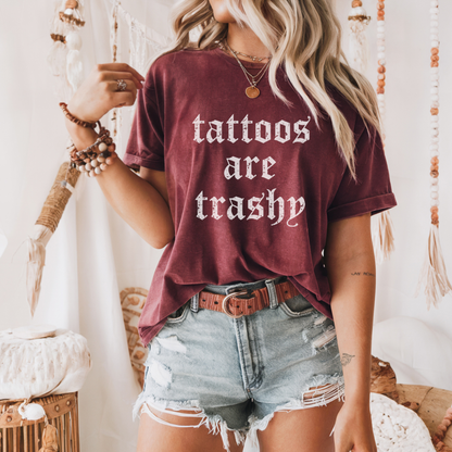 tattoos are trashy