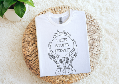 I See Stupid People