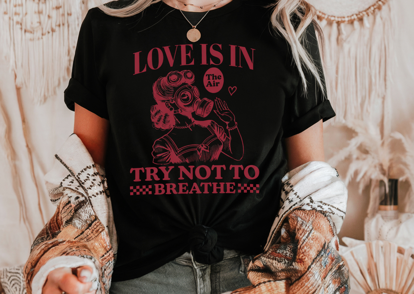 Love Is in the Air… Try Not to Breathe