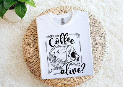 Does This Coffee Make Me Look Alive?