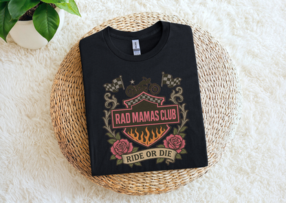 Rad Mamas Club – Ride or Die