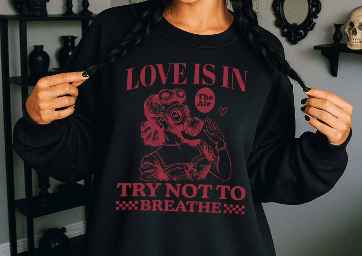 Love Is in the Air… Try Not to Breathe