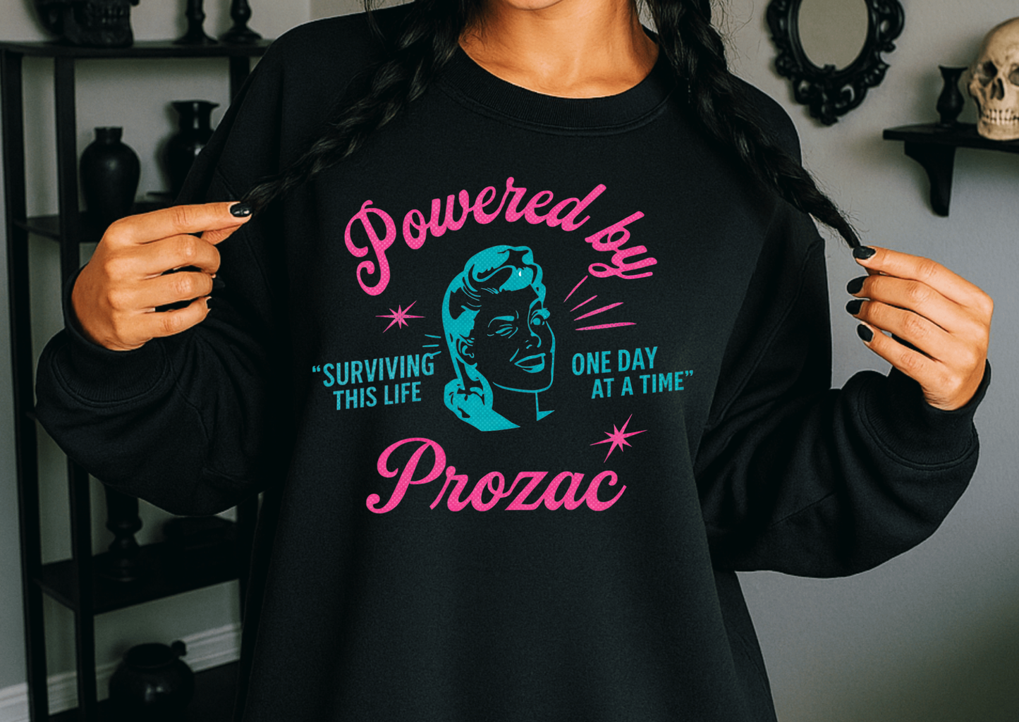 Powered by Prozac