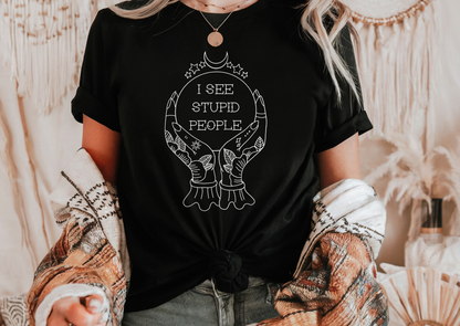 I See Stupid People