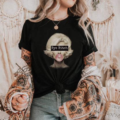 Bye Bitch
