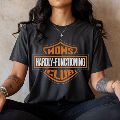 Moms Hardly Functioning Club