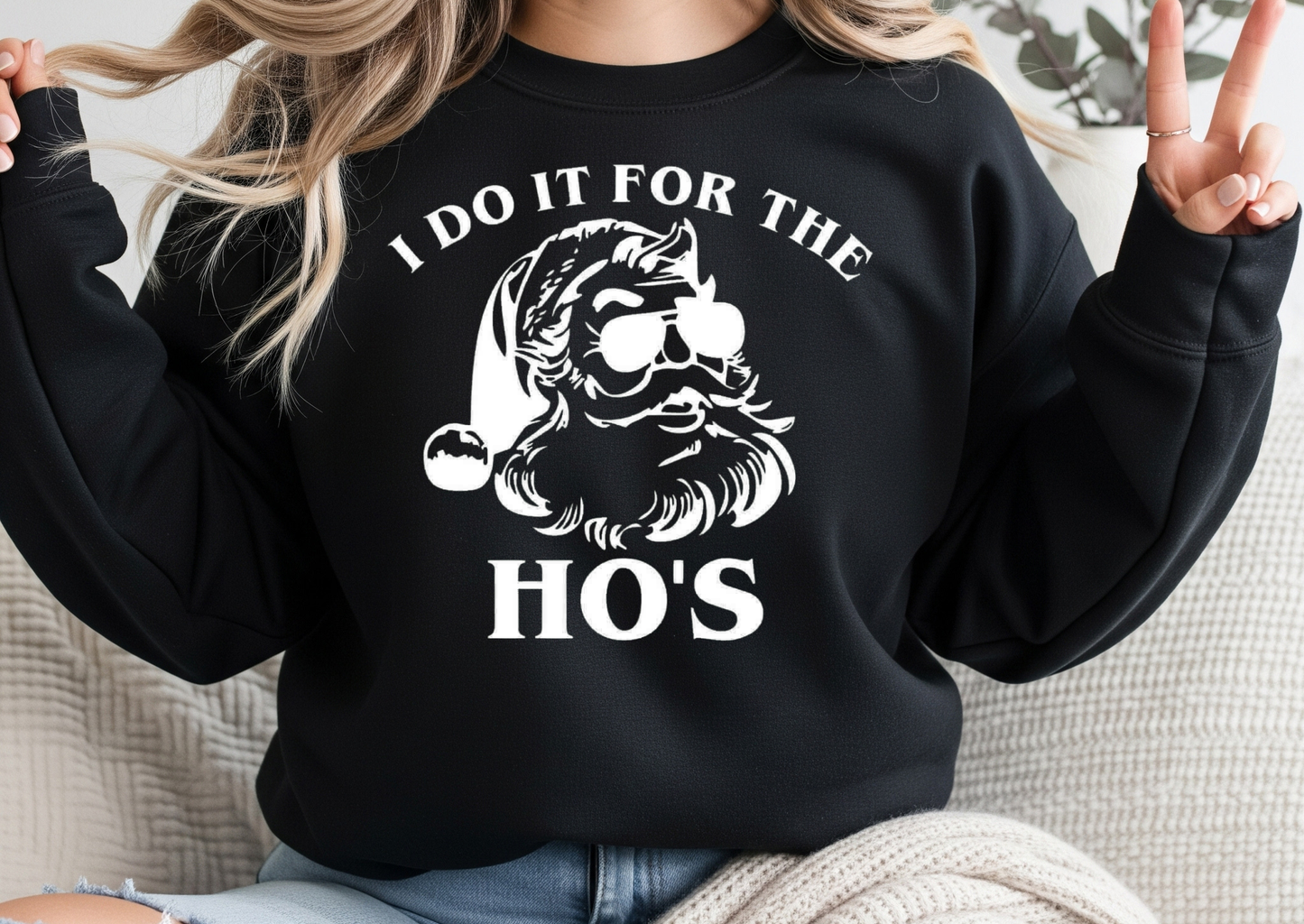 I Do It For The Ho’s