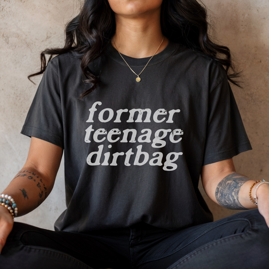 Former Teenage Dirtbag