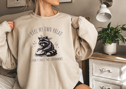 I Bake My Own Bread & Don’t Trust the Government