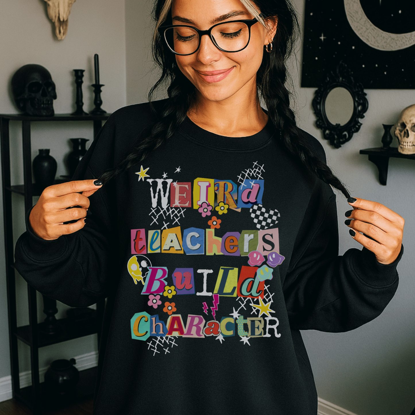 Weird Teachers Build Character