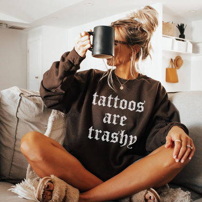 tattoos are trashy