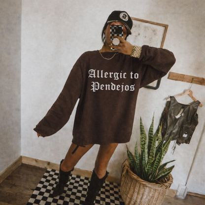 Allergic to Pendejos