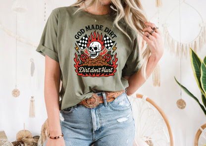 God Made Dirt, Dirt Don’t Hurt