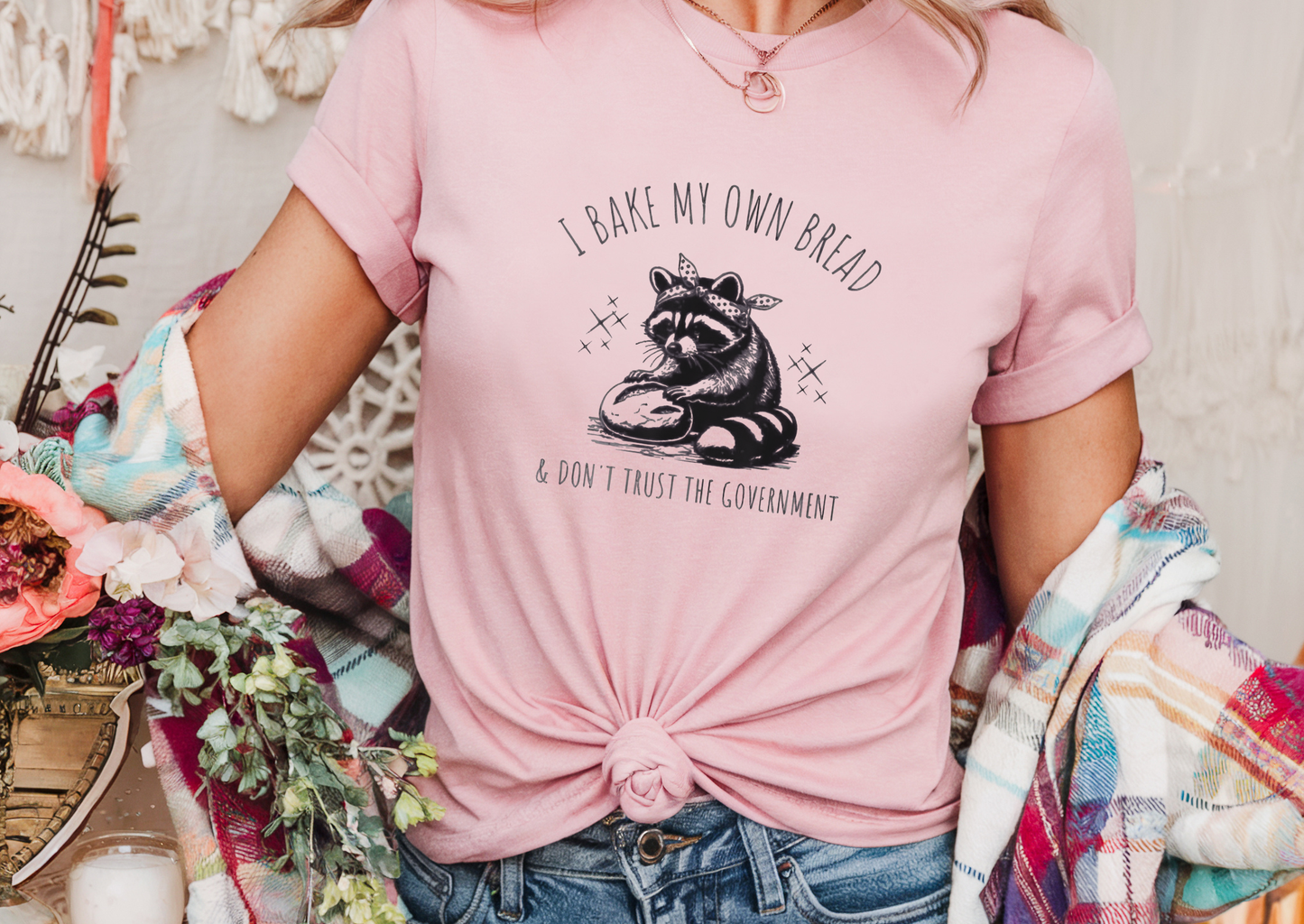 I Bake My Own Bread & Don’t Trust the Government