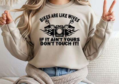 Bikes Are Like Wives: If It Ain’t Yours, Don’t Touch It!