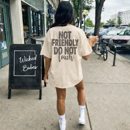 Not Friendly, Do Not Touch