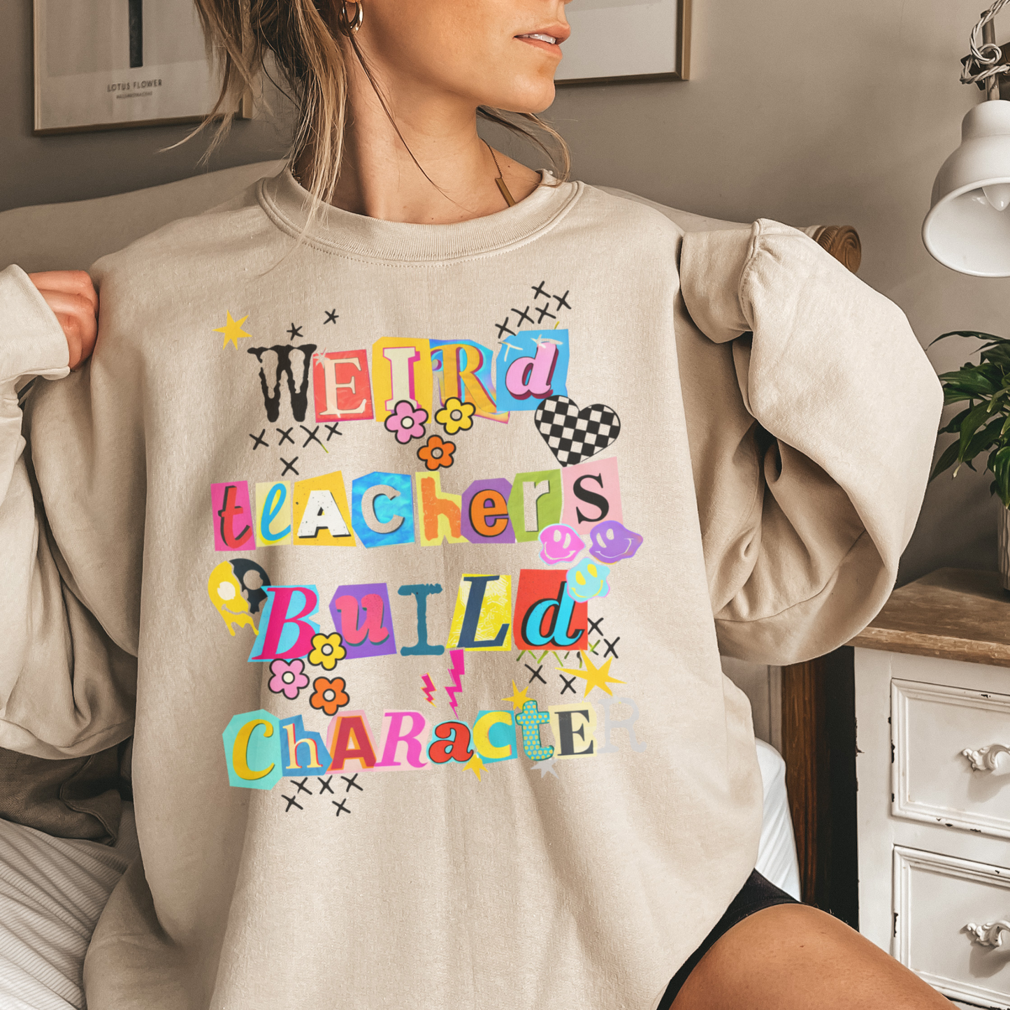 Weird Teachers Build Character
