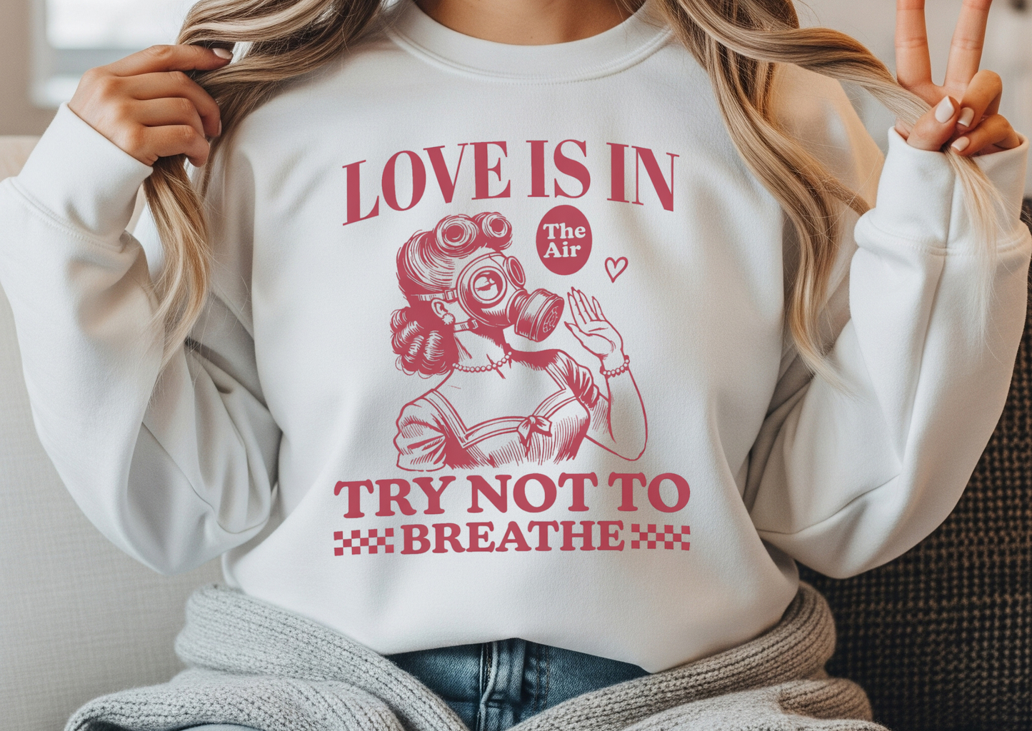 Love Is in the Air… Try Not to Breathe