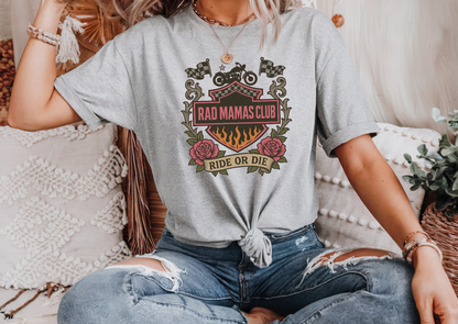 Rad Mamas Club – Ride or Die