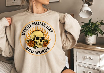 Good Moms Say Bad Words