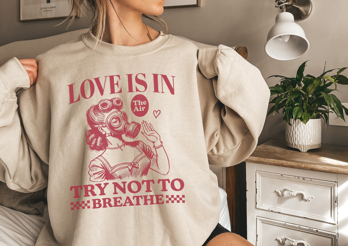 Love Is in the Air… Try Not to Breathe