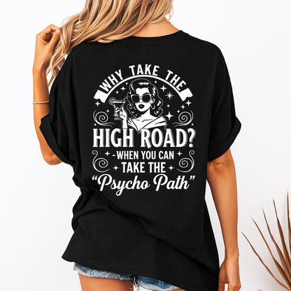 Why Take the High Road?