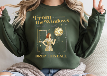 From the Windows to the Walls… I’m About to Drop This Ball.