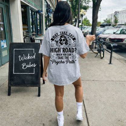 Why Take the High Road?