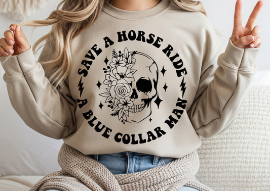 Save a Horse, Ride a Blue Collar Man