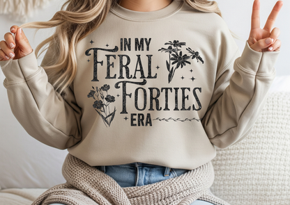 In My Feral Forties Era