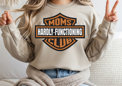 Moms Hardly-Functioning Club