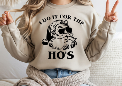 I Do It For The Ho’s