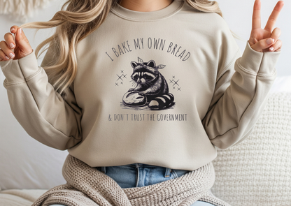 I Bake My Own Bread & Don’t Trust the Government