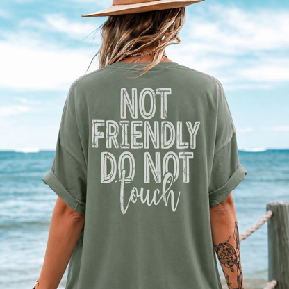 Not Friendly, Do Not Touch