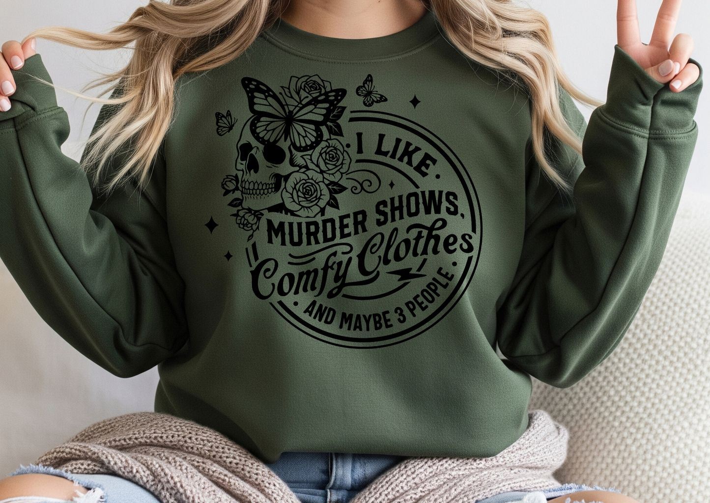 I Like Murder Shows, Comfy Clothes & Maybe 3 People