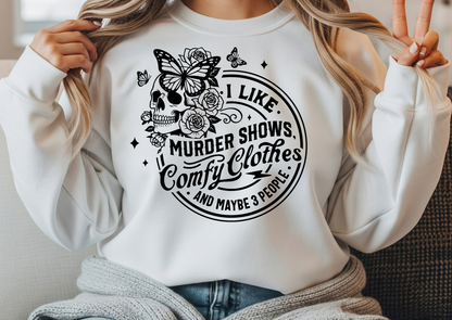 I Like Murder Shows, Comfy Clothes & Maybe 3 People