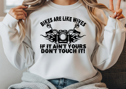Bikes Are Like Wives: If It Ain’t Yours, Don’t Touch It!