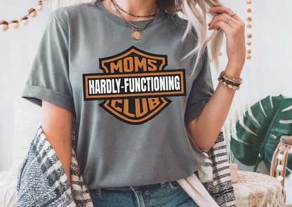 Moms Hardly-Functioning Club
