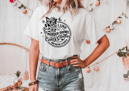 I Like Murder Shows, Comfy Clothes & Maybe 3 People